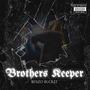 Brothers Keeper (Explicit)