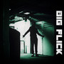 Big Flick (Explicit)