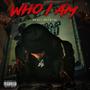 Who I Am (Explicit)