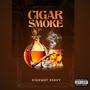 Cigar Smoke (Explicit)