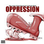 Oppression (feat. Pizzule Rhap, King Soundboi) [Explicit]