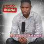 IMPILO INZIMA (Explicit)