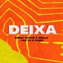 Deixa (Remix)
