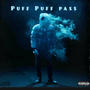 Puff Puff Pass (feat. BsgMaso) [Explicit]