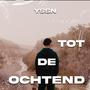 TOT DE OCHTEND (Explicit)