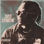 Just Startin' (Explicit)