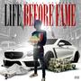 LIFE BEFORE FAME (Explicit)