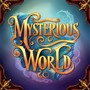 Mysterious World