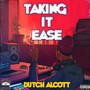 Taking It Ease (Explicit)