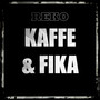 Kaffe & Fika