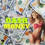 Dash Money (Explicit)