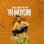 Ya Moyoni Feat PNC