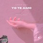 Yo Te Amo