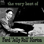 The Very Best Of Ferd 'Jelly Roll' Morton