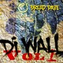 Di Wall, Vol 1