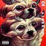 Dog**** 2 - EP (Explicit)