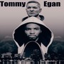 Tommy Egan (Explicit)