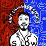 Ain't Living To Breathe (Explicit)
