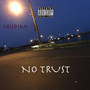 No Trust (Explicit)