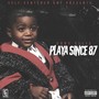 Playa Since 87 (Explicit)