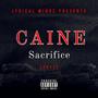 Sacrifice (feat. Caine) [Explicit]