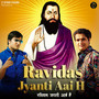 Ravidas Jyanti Aai h