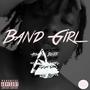 Band Girl (Explicit)