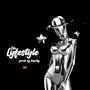 Lyfestyle (Explicit)