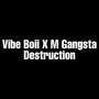 Destruction (Explicit)