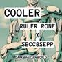 Cooler (feat. Secc8Sepp) [Explicit]