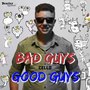 Bad Guys Good Guys