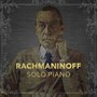 Rachmaninoff: Solo Piano