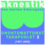 Unohtumattomat takapuolet 2 (1997-2002)