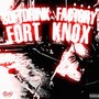 Fort Knox (Explicit)