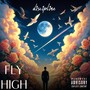 Fly High (Explicit)