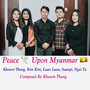 Peace Upon Myanmar