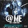 At Me (feat. Famous Webz) [Explicit]