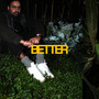 Better (Explicit)