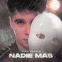 Nadie más (Explicit)