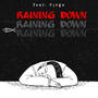 Raining Down (feat. V¡rgo) [Explicit]