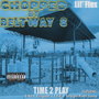 Time 2 Play (Chopped) [Explicit]