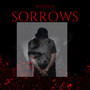 Sorrows (Explicit)