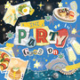 Party Goes On