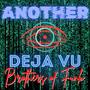 Another Deja Vu (feat. Defi Ant)