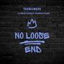 No Loose End (Explicit)