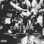 Concrete (feat. Yandiethegreatest & Godfadder11) [Explicit]