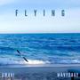 Flying (feat. WavyDavy)