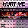 HURT ME (Explicit)