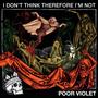 I Don't Think Therefore I'm Not (Explicit)