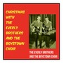 Christmas with the Everly Brothers and the Boystown Choir (Explicit)